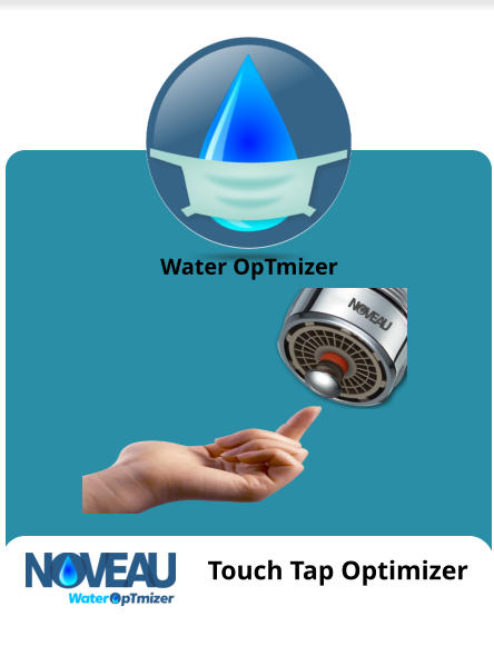 Water OpTmizer Touch Tap Optimizer